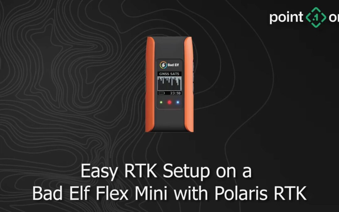 WATCH: Easy RTK setup for a Bad Elf Flex Mini with Polaris RTK