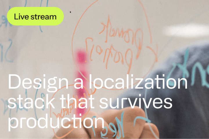 A person writes diagrams on glass with colored markers. Overlaid text reads: Design a localization stack that survives production. A green label in the corner says Live stream.